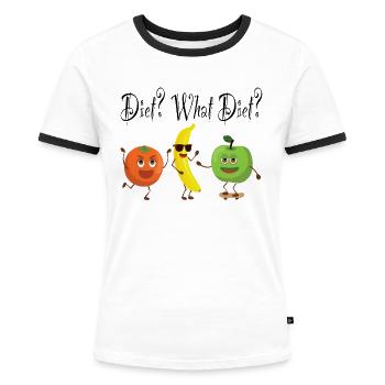Diet What Diet Diät Obst Lustiger Spruch Abnehmen - Frauen Kontrast-T-Shirt - Weiß/Schwarz - Vorne - Selfina (174cm)