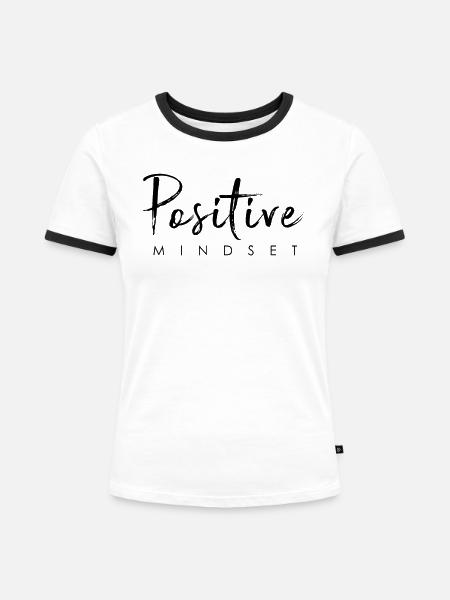 Positiver Mindset - Bleib positiv - Frauen Kontrast-T-Shirt - Weiß/Schwarz