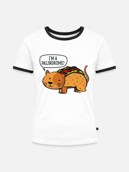 I'm A Palindrome - Frauen Kontrast-T-Shirt - Weiß/Schwarz