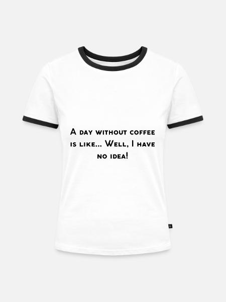 Lustiges Café-Design - Frauen Kontrast-T-Shirt - Weiß/Schwarz