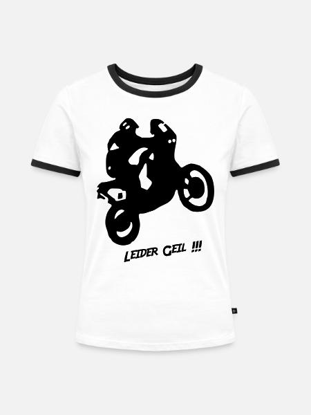 Motorrad - Leider geil - Frauen Kontrast-T-Shirt - Weiß/Schwarz