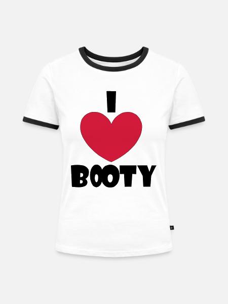 I Love Booty - Frauen Kontrast-T-Shirt - Weiß/Schwarz