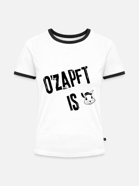 O'zapft is Style | Redewendung - Frauen Kontrast-T-Shirt - Weiß/Schwarz