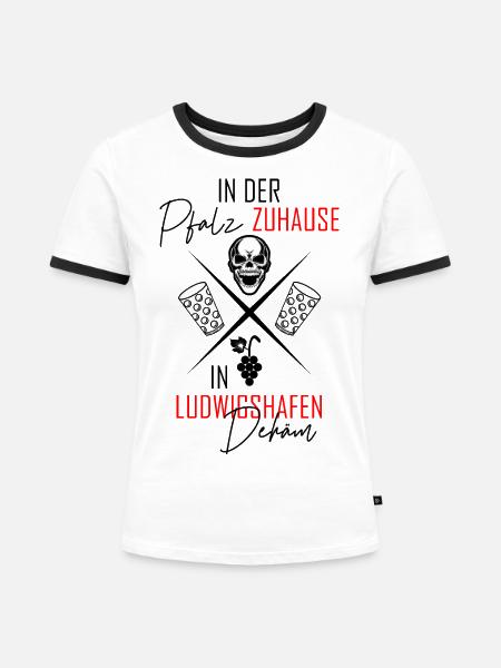 In Ludwigshafen dehäm - Frauen Kontrast-T-Shirt - Weiß/Schwarz