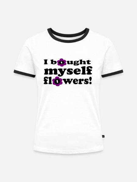 I Bought Myself Flowers - Frauen Kontrast-T-Shirt - Weiß/Schwarz