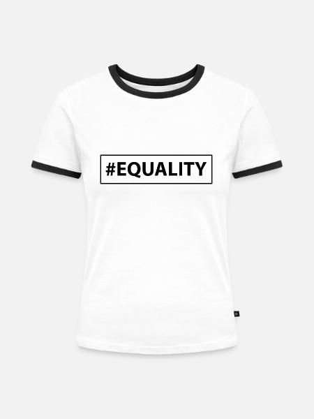 Equality Gleichheit Gleichberechtigung - Frauen Kontrast-T-Shirt - Weiß/Schwarz