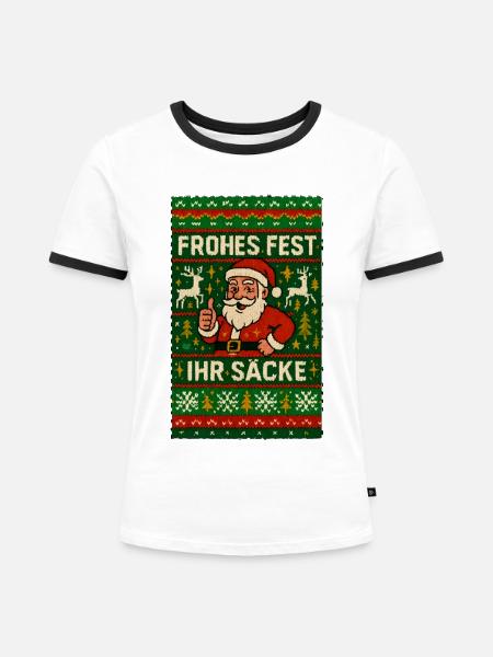 Frohes Fest Ihr Säcke - Frauen Kontrast-T-Shirt - Weiß/Schwarz