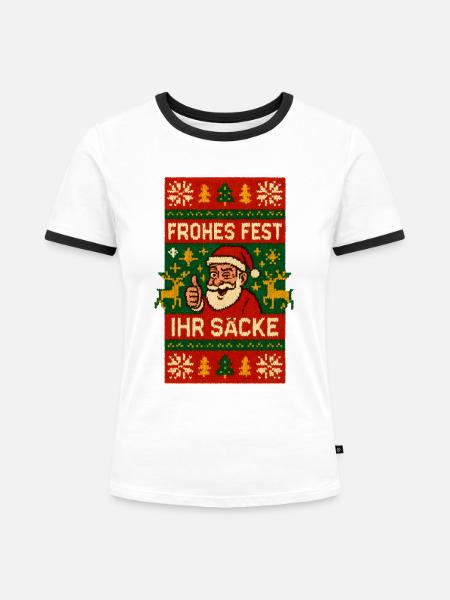 Frohes Fest Ihr Säcke - Frauen Kontrast-T-Shirt - Weiß/Schwarz