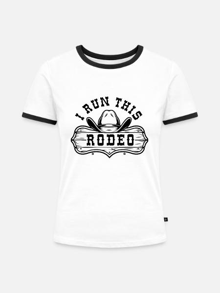 Ich führe dieses Rodeo durch - Frauen Kontrast-T-Shirt - Weiß/Schwarz