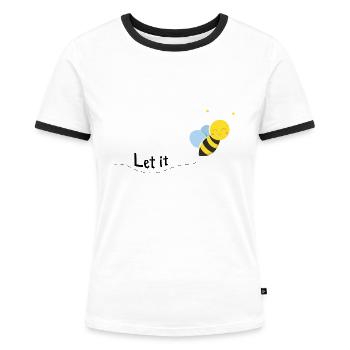 Let it bee Geschenk - Frauen Kontrast-T-Shirt - Weiß/Schwarz - Vorne - Selfina (174cm)