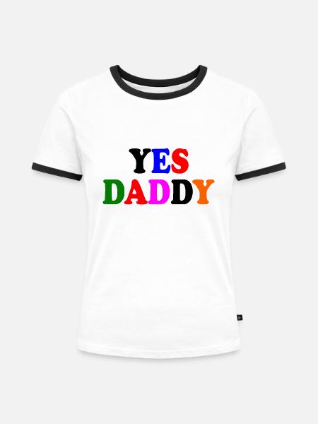 Yes daddy - Frauen Kontrast-T-Shirt - Weiß/Schwarz