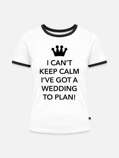 Hochzeit zu planen - Frauen Kontrast-T-Shirt - Weiß/Schwarz