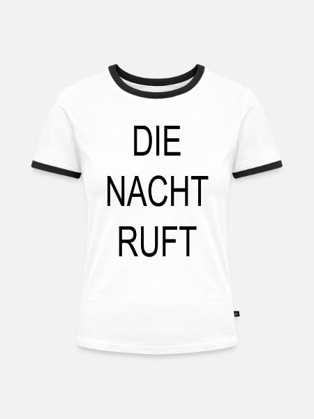 DIE NACHT RUFT - Frauen Kontrast-T-Shirt - Weiß/Schwarz