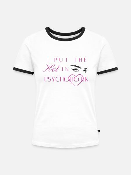 Psycho - Frauen Kontrast-T-Shirt - Weiß/Schwarz