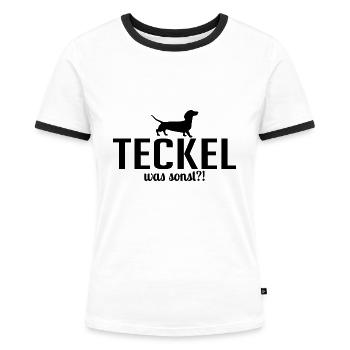 Teckel was sonst Hunde Spruch Wilsigns - Frauen Kontrast-T-Shirt - Weiß/Schwarz - Vorne - Selfina (174cm)