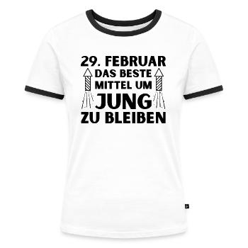 Schaltjahr Geburtstag Spruch - Frauen Kontrast-T-Shirt - Weiß/Schwarz - Vorne - Selfina (174cm)