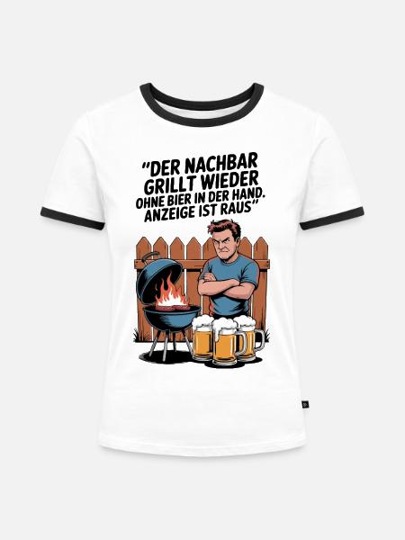 Grillwitz Biermotiv Nachbar Illustration - Frauen Kontrast-T-Shirt - Weiß/Schwarz