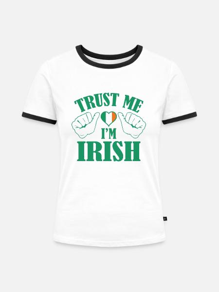 Trust Me Ich bin Ire - Frauen Kontrast-T-Shirt - Weiß/Schwarz