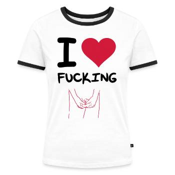 I Love Mastrubieren - Frauen Kontrast-T-Shirt - Weiß/Schwarz - Vorne - Selfina (174cm)
