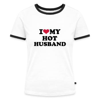 I love my hot husband - Frauen Kontrast-T-Shirt - Weiß/Schwarz - Vorne - Selfina (174cm)