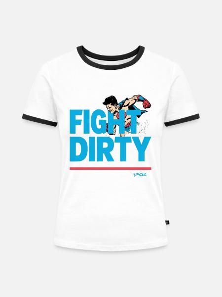 Superheld, kämpfe schmutzig - Frauen Kontrast-T-Shirt - Weiß/Schwarz