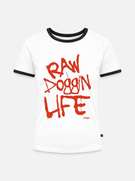 das Leben roh annehmen - Frauen Kontrast-T-Shirt - Weiß/Schwarz