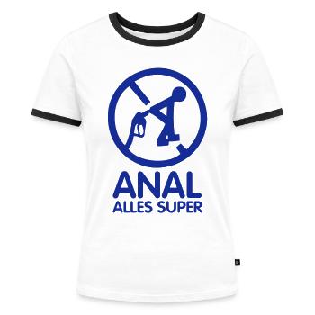 ANAL Alles Super - Frauen Kontrast-T-Shirt - Weiß/Schwarz - Vorne - Selfina (174cm)