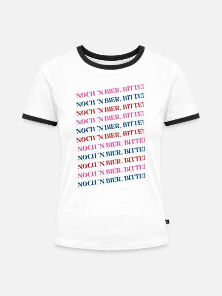 Noch n Bier bitte - Frauen Kontrast-T-Shirt - Weiß/Schwarz