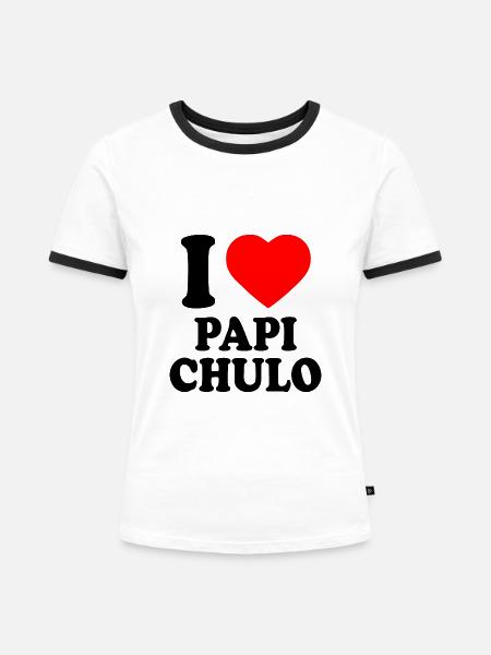 I love papi chulo - Frauen Kontrast-T-Shirt - Weiß/Schwarz