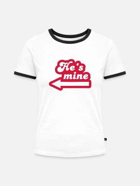 He's mine - Frauen Kontrast-T-Shirt - Weiß/Schwarz