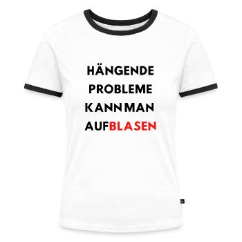 versaute Sprüche lustige Sprüche Probleme Blasen - Frauen Kontrast-T-Shirt - Weiß/Schwarz - Vorne - Selfina (174cm)