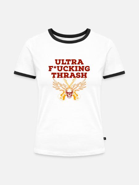 ultra fucking thrash metal - Frauen Kontrast-T-Shirt - Weiß/Schwarz