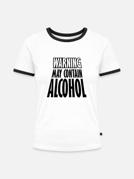 May Contain Alcohol Warning - Frauen Kontrast-T-Shirt - Weiß/Schwarz