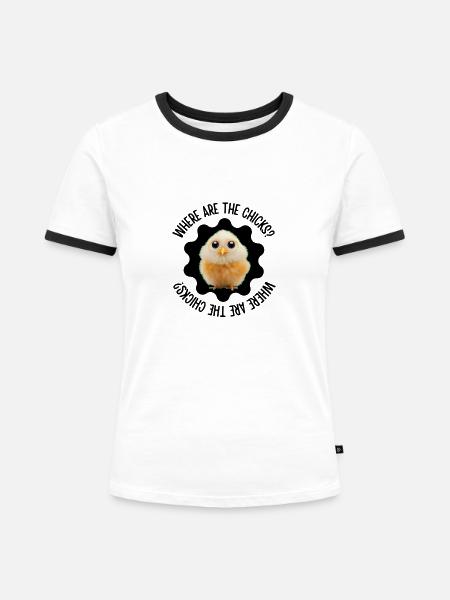 Where are the chicks? - Frauen Kontrast-T-Shirt - Weiß/Schwarz