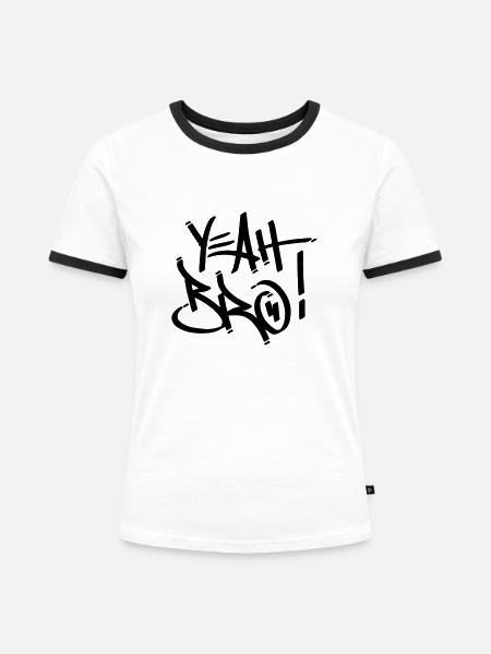 yeah bro - Frauen Kontrast-T-Shirt - Weiß/Schwarz