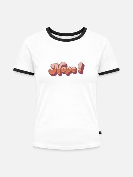 Nope - Frauen Kontrast-T-Shirt - Weiß/Schwarz