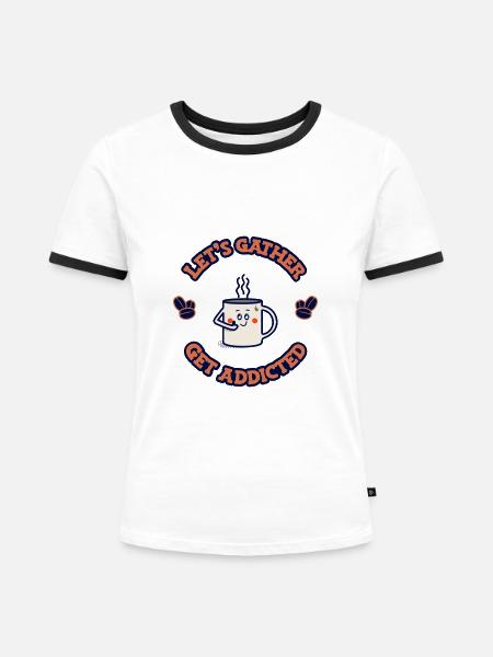 Süchtig werden nach Kaffee - Frauen Kontrast-T-Shirt - Weiß/Schwarz