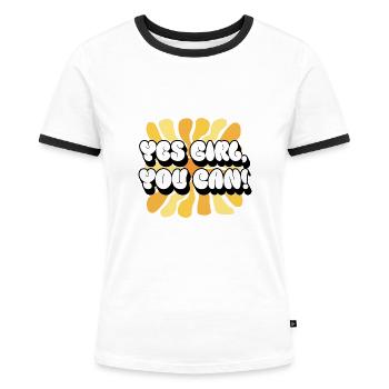 Yes Girl, You Can! | Positive Affirmationen Frauen - Frauen Kontrast-T-Shirt - Weiß/Schwarz - Vorne - Selfina (174cm)