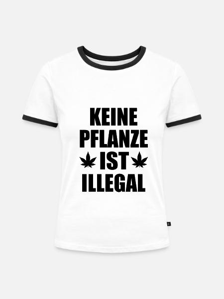 keine pflanze ist illegal - Frauen Kontrast-T-Shirt - Weiß/Schwarz
