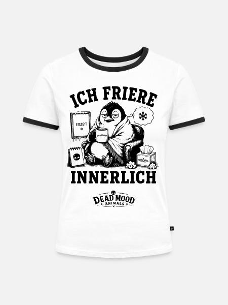 Außen cool. Innen Tiefkühltruhe. - Frauen Kontrast-T-Shirt - Weiß/Schwarz