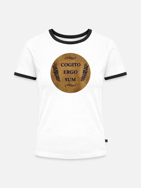 Cogito Ergo Sum - Frauen Kontrast-T-Shirt - Weiß/Schwarz