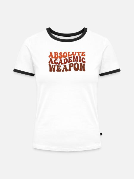 Studenten Absolute Academic Weapon - Frauen Kontrast-T-Shirt - Weiß/Schwarz