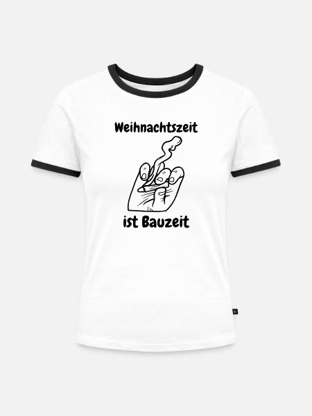 Weihnachtszeit ist Bauzeit - Frauen Kontrast-T-Shirt - Weiß/Schwarz