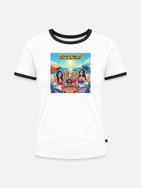 Saufen bis die Sonne lach - Frauen Kontrast-T-Shirt - Weiß/Schwarz