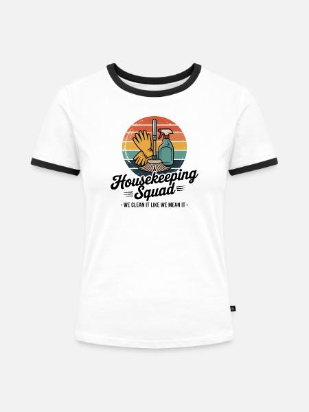 Lustiges Putzen Design - Frauen Kontrast-T-Shirt - Weiß/Schwarz