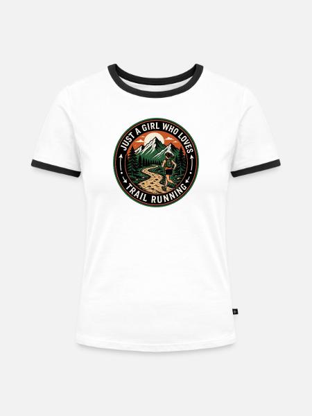 Nur ein Mädchen, das Trailrunning liebt - Frauen Kontrast-T-Shirt - Weiß/Schwarz