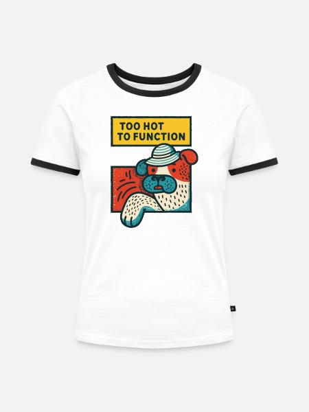 Too Hot to Function Bulldog - Frauen Kontrast-T-Shirt - Weiß/Schwarz