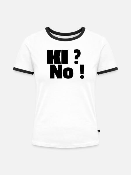 KI ? No ! - Frauen Kontrast-T-Shirt - Weiß/Schwarz