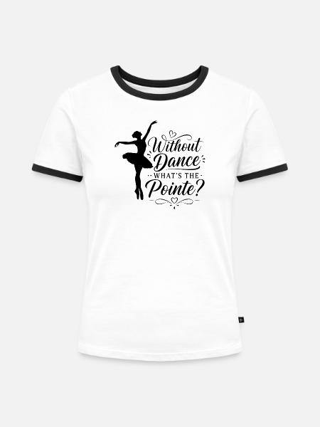 Balletttänzer Geschenk für Ballettlehrer - Frauen Kontrast-T-Shirt - Weiß/Schwarz