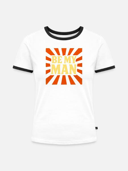 Be My Man T-shirt - Frauen Kontrast-T-Shirt - Weiß/Schwarz
